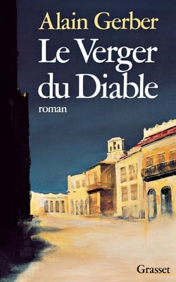Le verger du diable|Alain Gerber