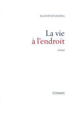 La vie à l'endroit|Boudjedra-R