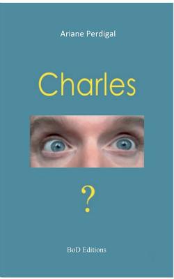 Charles|Ariane Perdigal