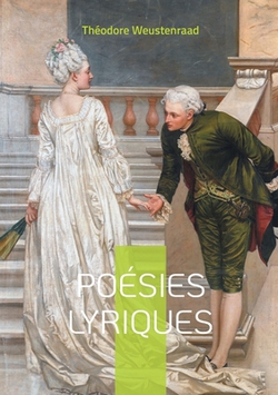 Poésies lyriques|Théodore Weustenraad