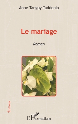 Le mariage|Tanguy Taddonio Anne