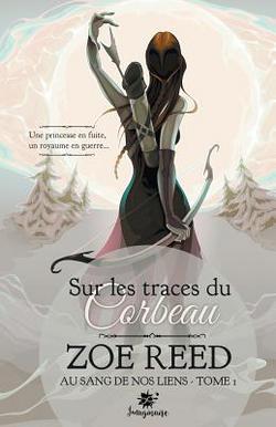 Sur les traces du Corbeau|Zoé Reed