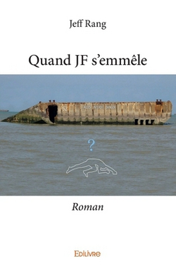 Quand JF s'emmêle|Jeff Rang