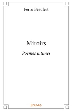 Miroirs|Ferro Beaufert