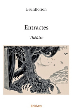 Entractes|Bruno Coiffard