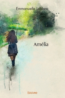 Amélia|Emmanuelle LeBlanc