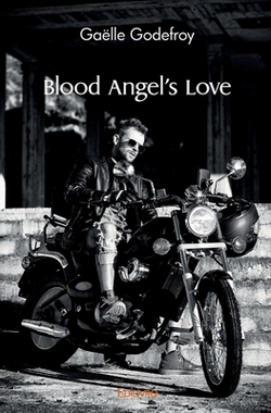 Blood Angel's Love|Gaëlle Roux