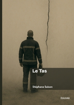 Le Tas|Stéphane Saison