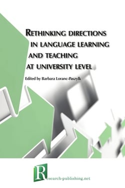 Rethinking directions in language learning and teaching at university level|Barbara Loranc-Paszylk