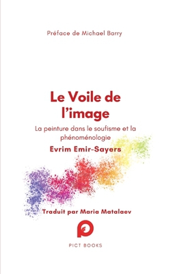 Le Voile de l'image|Evrim Emir-Sayers