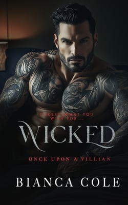 Wicked|Bianca Cole