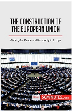 The Construction of the European Union|50minutes