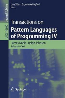Transactions on Pattern Languages of Programming IV|James Noble