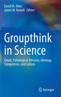 Groupthink in Science|David M. Allen