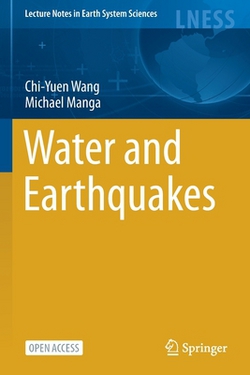 Water and Earthquakes|Chi-Yuen Wang