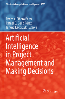 Artificial Intelligence in Project Management and Making Decisions|Pedro Y. Piñero Pérez