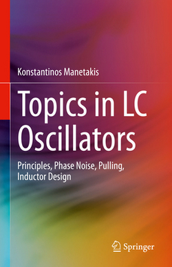 Topics in LC Oscillators|Konstantinos Manetakis