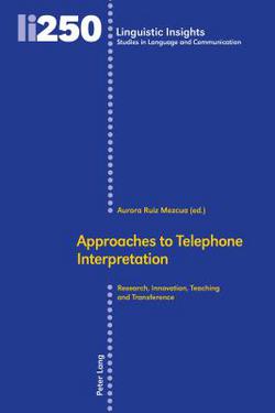 Approaches to Telephone Interpretation|Maurizio Gotti