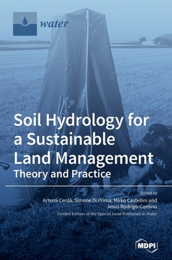 Soil Hydrology for a Sustainable Land Management|Artemi Cerdà