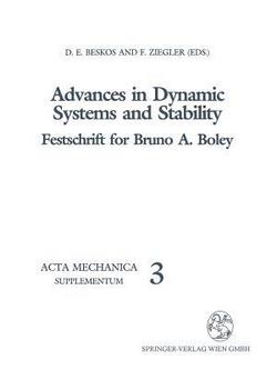 Advances in Dynamic Systems and Stability|D. E. Beskos