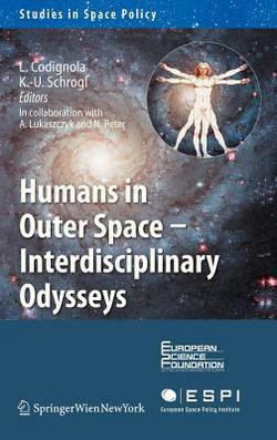 Humans in Outer Space - Interdisciplinary Odysseys|Luca Codignola-Bo
