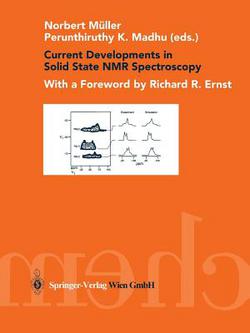 Current Developments in Solid State NMR Spectroscopy|Norbert Müller