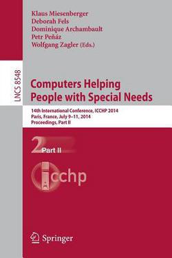 Computers Helping People with Special Needs|Klaus Miesenberger