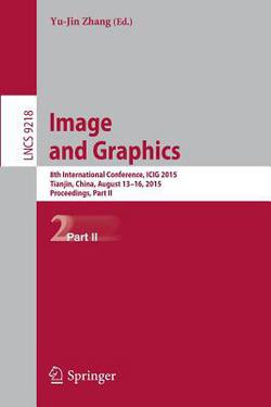 Image and Graphics|Yu-Jin Zhang