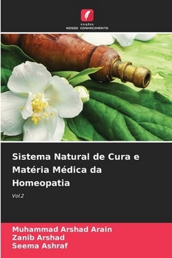 Sistema Natural de Cura e Matéria Médica da Homeopatia|Muhammad Arshad Arain