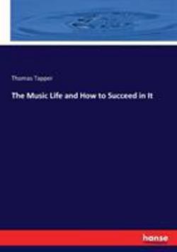 The Music Life and How to Succeed in It|Thomas Tapper