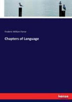 Chapters of Language|Frederic William Farrar