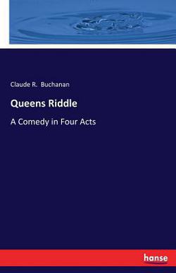 Queens Riddle|Claude R. Buchanan