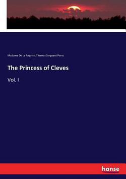 The Princess of Cleves|Thomas Sergeant Perry