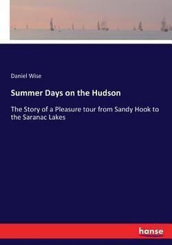 Summer Days on the Hudson|Daniel Wise