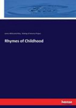 Rhymes of Childhood|James Whitcomb Riley