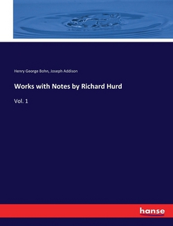 Works with Notes by Richard Hurd|Henry George Bohn