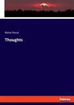 Thoughts|Blaise Pascal