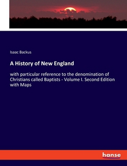 A History of New England|Isaac Backus