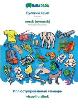 Russian (in cyrillic script) - norsk (nynorsk), visual dictionary|Babadada Gmbh