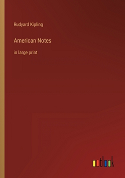 American Notes|Rudyard Kipling