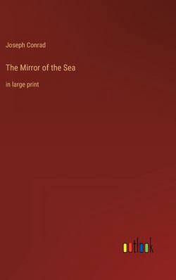 The Mirror of the Sea|Joseph Conrad