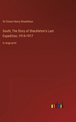 South|Ernest Henry Shackleton