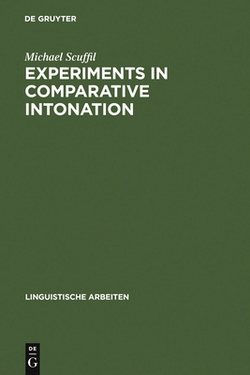Experiments in Comparative Intonation|Michael Scuffil