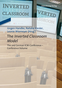 The Inverted Classroom Model|Jürgen Handke