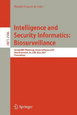 Intelligence and Security Informatics|Daniel Zeng