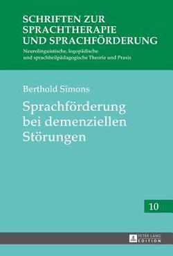 Sprachfoerderung bei demenziellen Stoerungen|Berthold Simons
