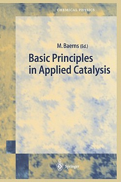 Basic Principles in Applied Catalysis|Manfred Baerns