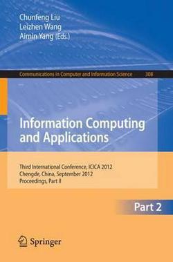 Information Computing and Applications|Chunfeng Liu