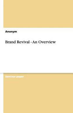Brand Revival - An Overview|Anonymous