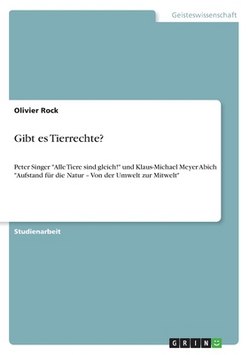 Gibt es Tierrechte?|Olivier Rock